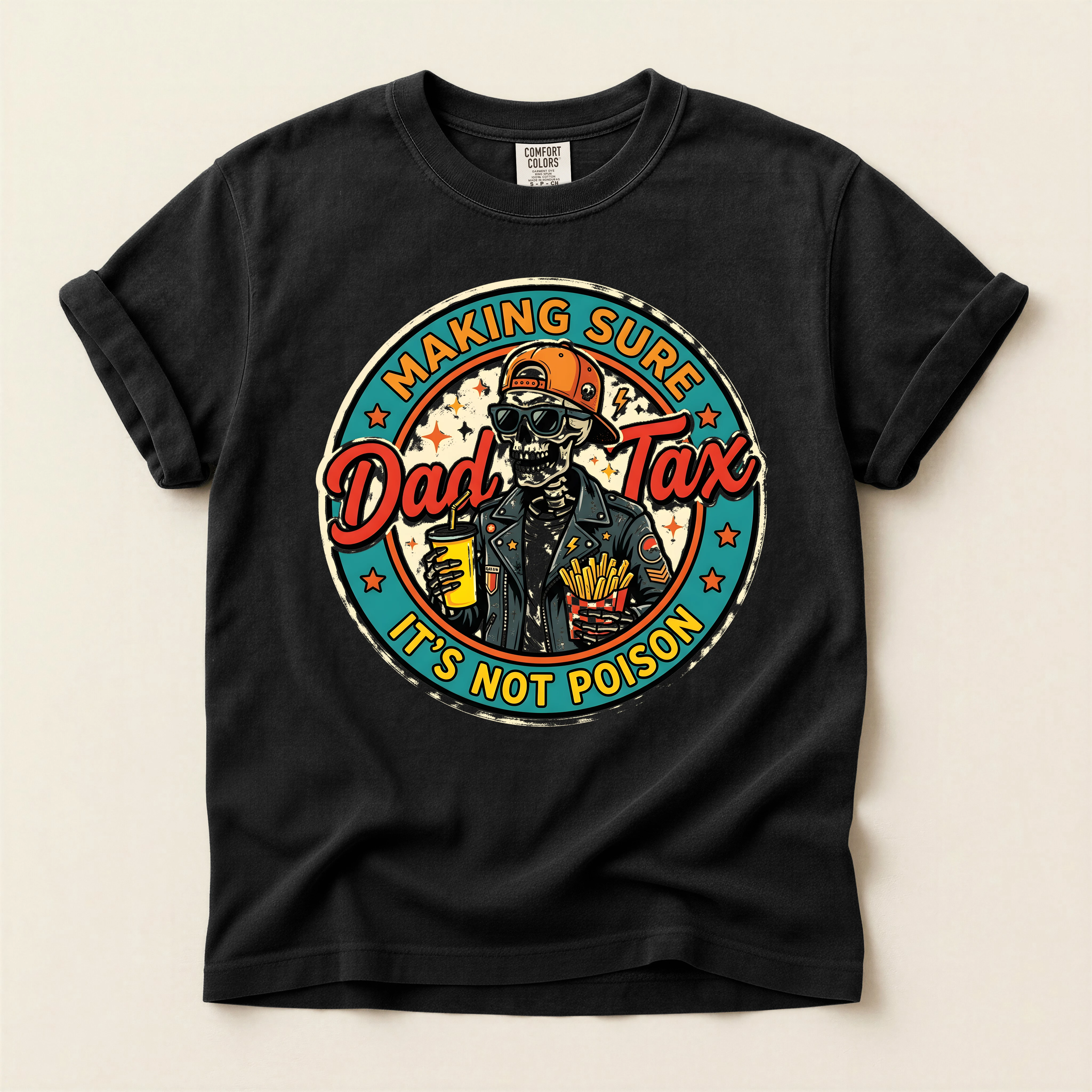 Making Sure Dad Tax It's Not Poison Funny Skeleton Dad Tax Graphic T-Shirt