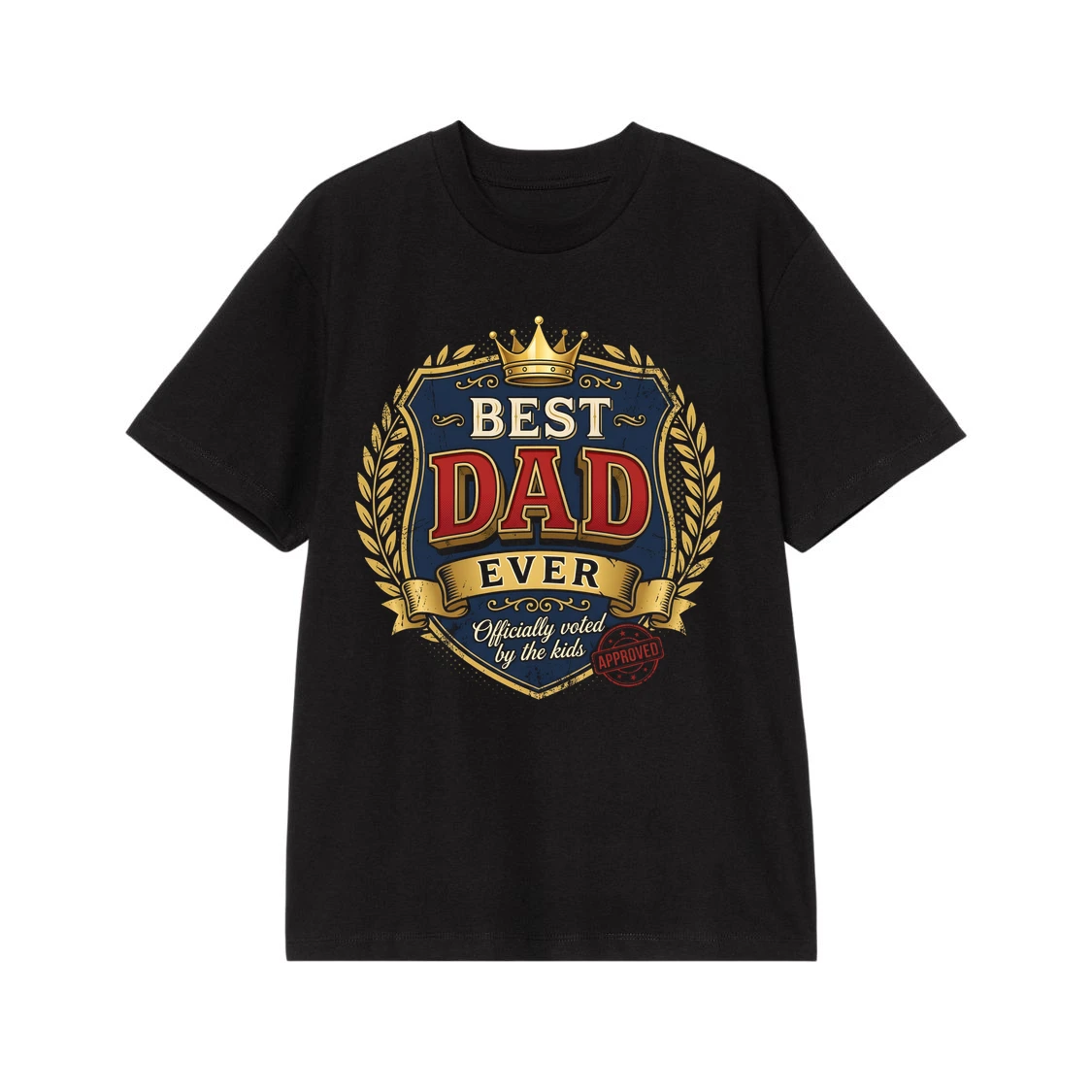 Best Dad Ever King Of The Family T-Shirt