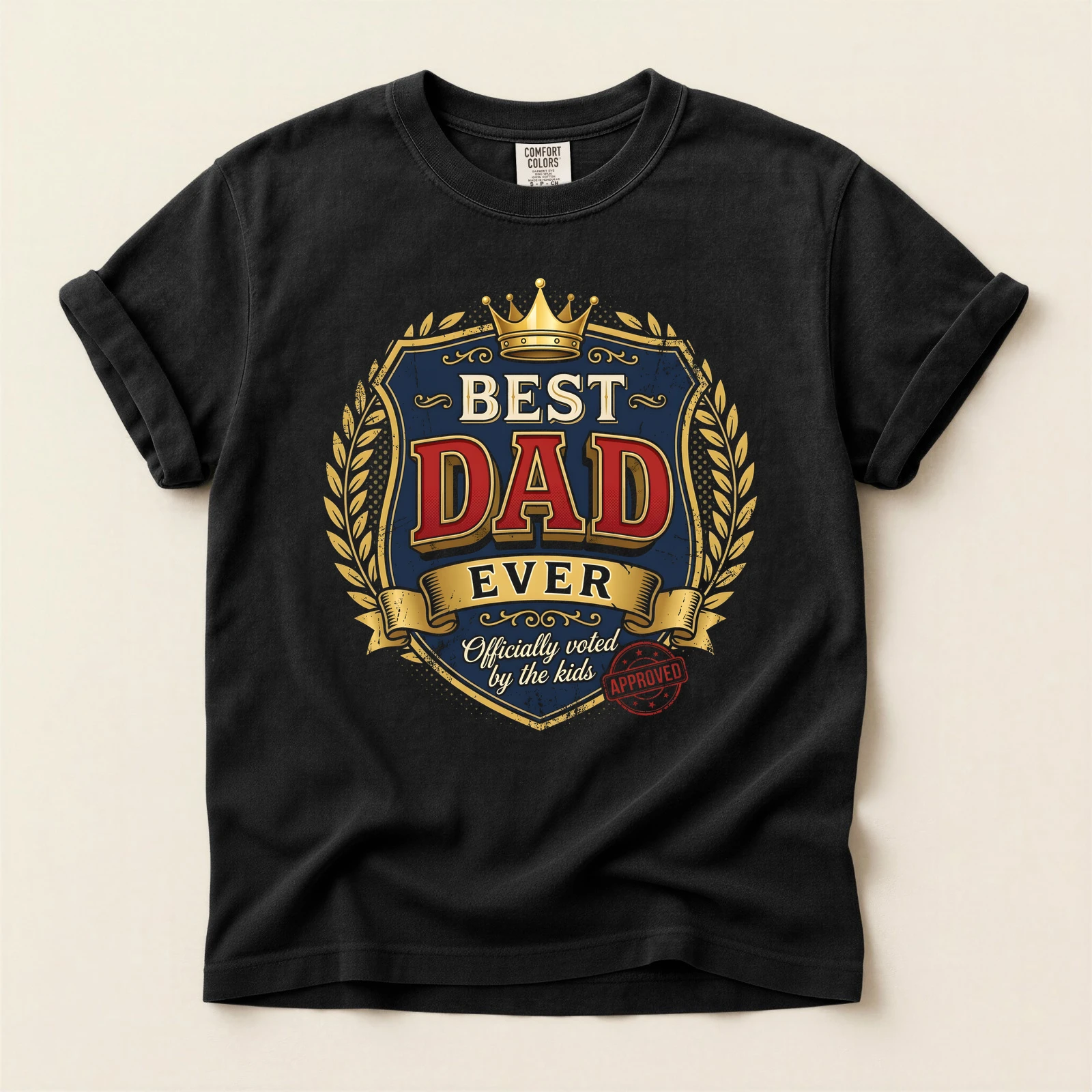 Best Dad Ever King Of The Family T-Shirt