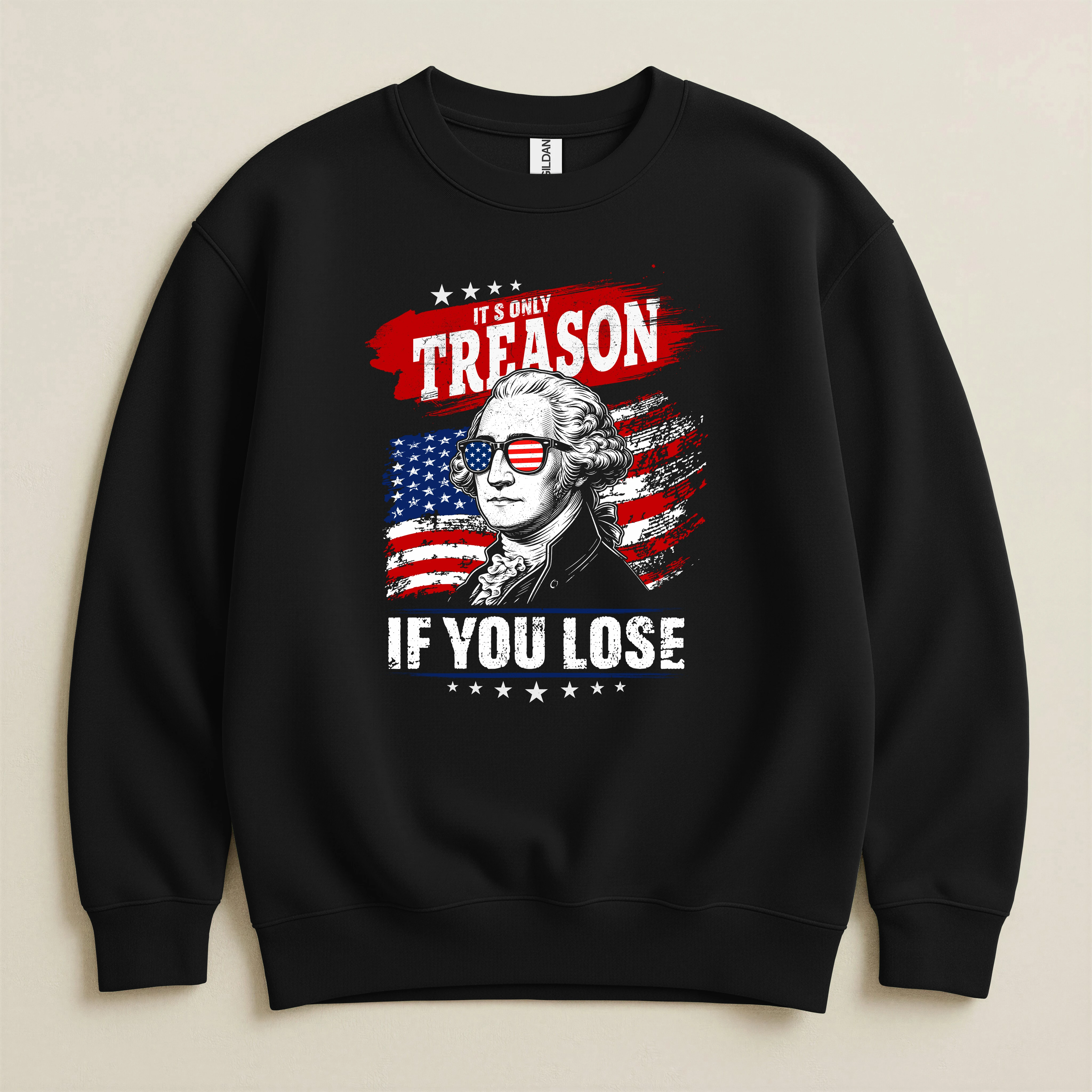 It's Only Treason If You Lose – George Washington Patriotic USA Flag Graphic T-Shirt
