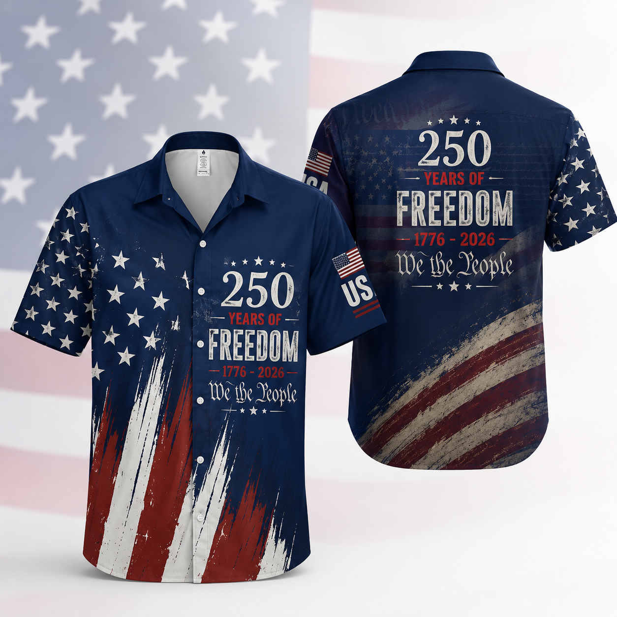 250 Years We The People Hawaiian Shirt 1776-2026, Patriotic USA Flag AOP Hawaii Shirt, 4th of July Gift