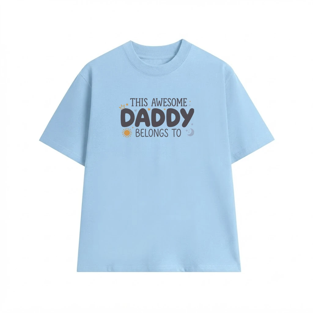 This Awesome Daddy Belongs To - Personalized Shirt - Father's Day, Birthday, Funny Gift For Dad, Father, Husband - Gift From Wife, Son, Daughter