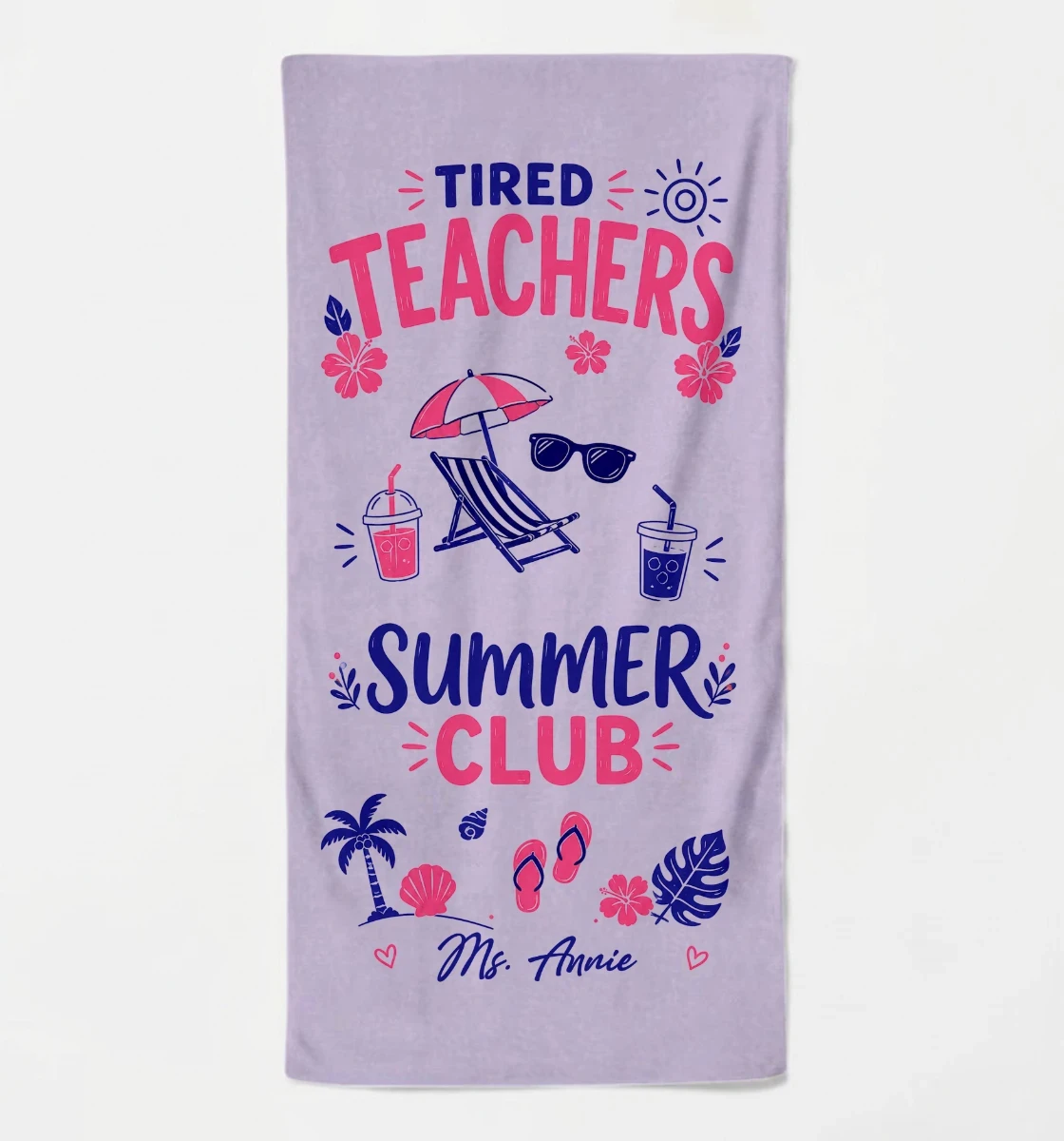 Custom Beach Towel - Personalized Summer Vacation And Travel Gifts For Teachers - Tired Teacher Summer Club