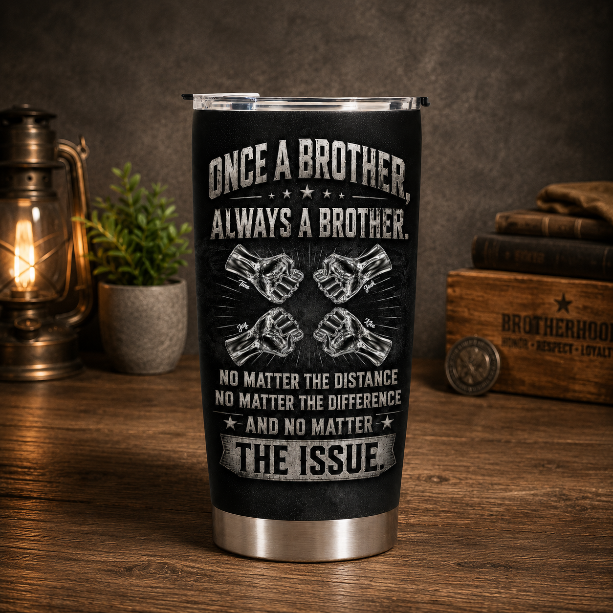Once A Brother, Always A Brother, No Matter The Distance - Personalized Tumbler Cup
