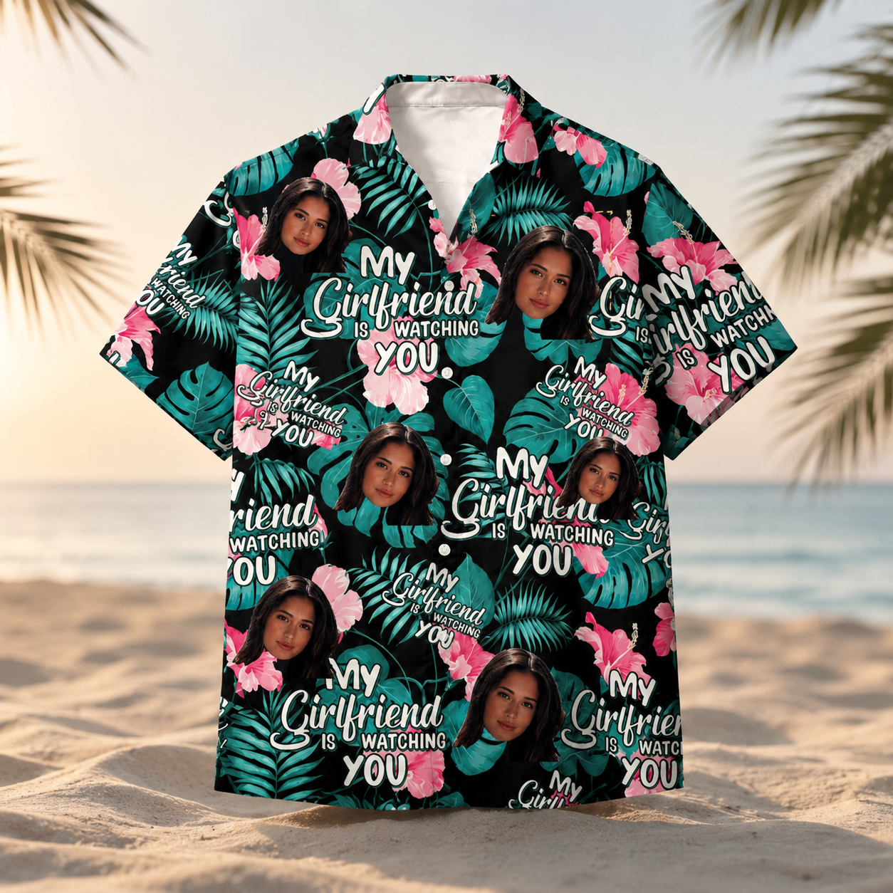 My Girlfriend Is Watching You Hawaiian Shirt - Custom Face Photo Shirt, Tropical Summer Shirt