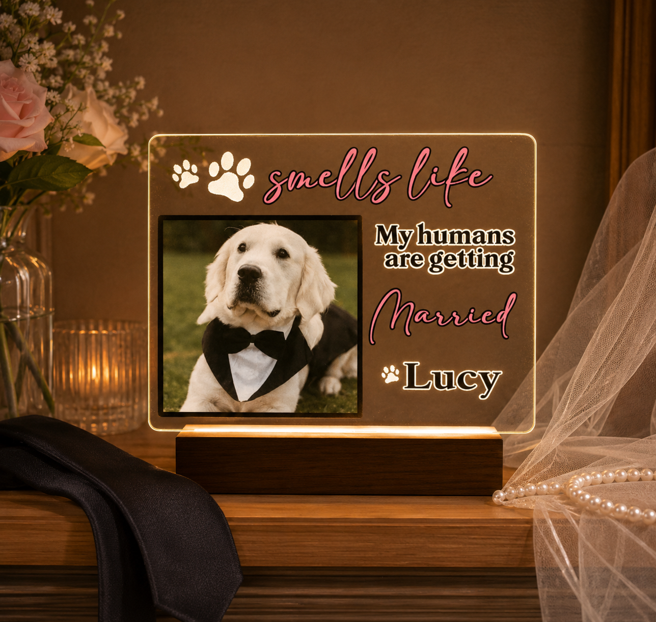 Personalized "Smells Like My Humans Are Getting Married" Led Acrylic Night Light, Custom Pet Photo Engagement Lamp