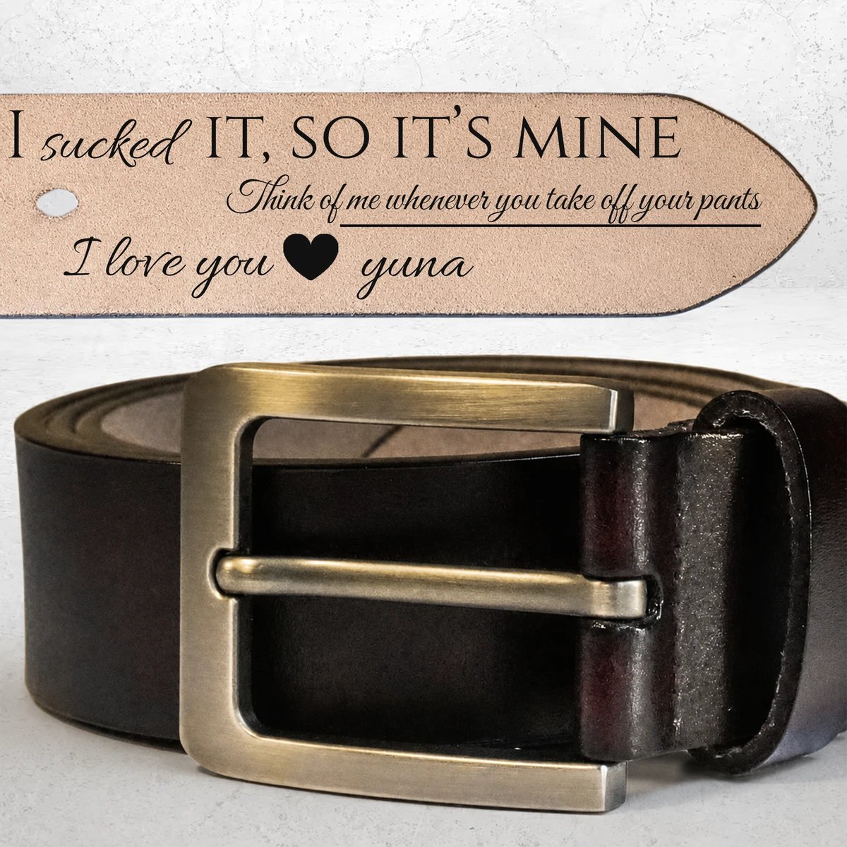 I Licked It, So It'S Mine - Personalized Engraved Leather Belt - Gift For Husband
