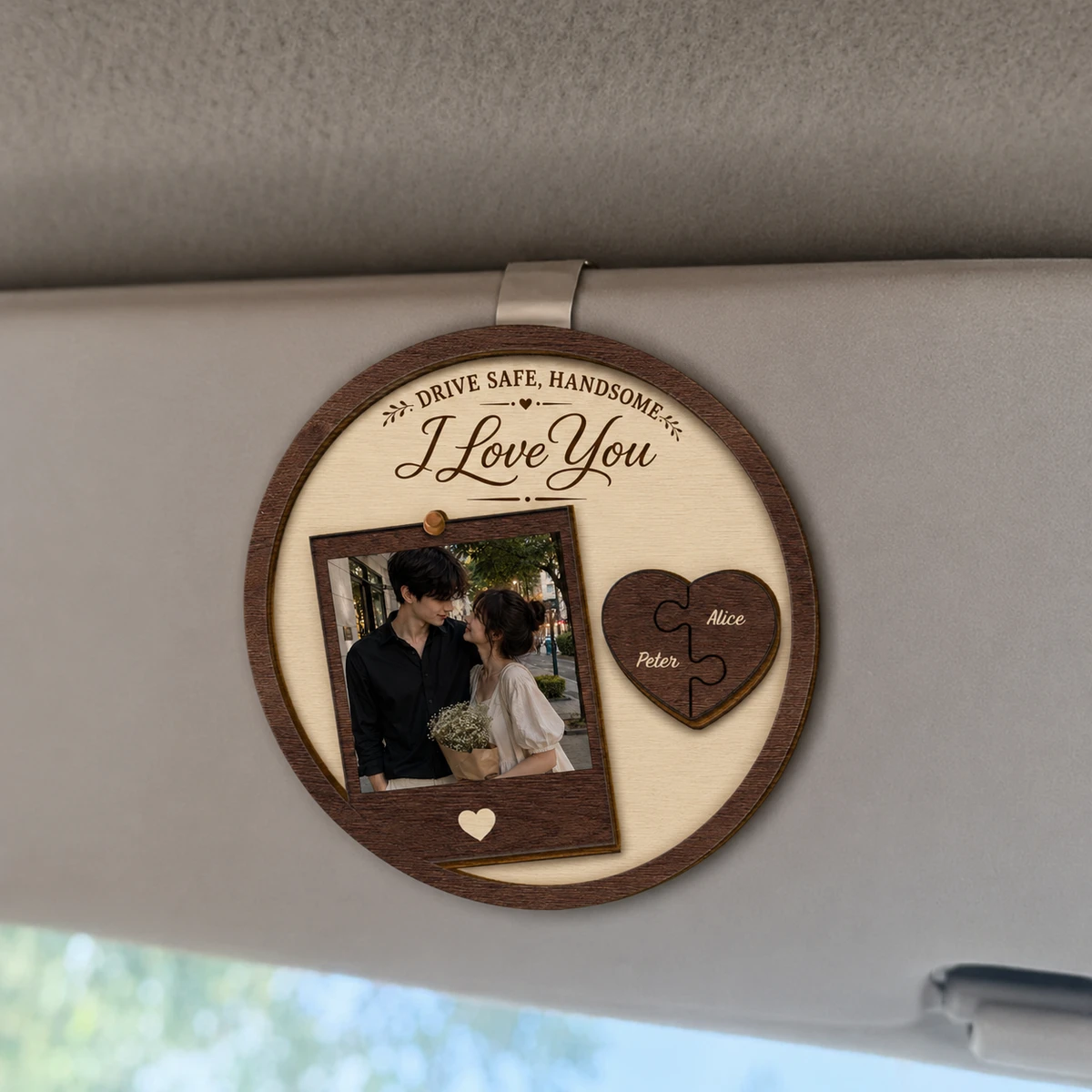 Custom Photo Drive Safe I Love You Couples - Personalized Custom Shaped Car Visor Clip