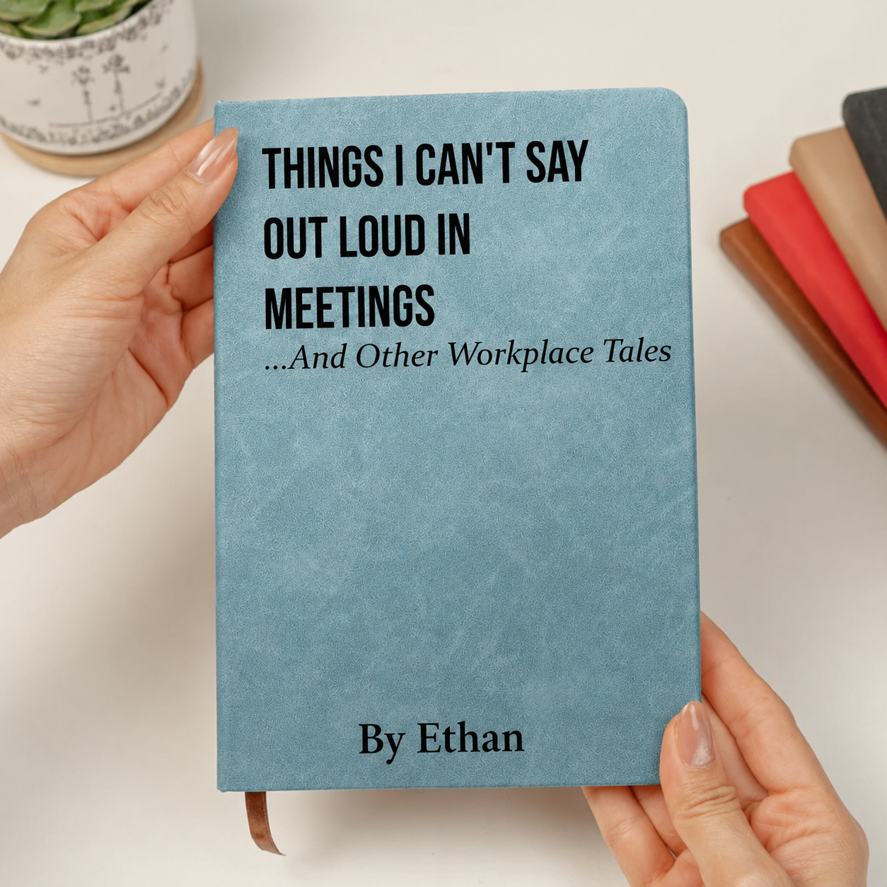 Funny Sarcastic Notebook - Coworker Gag Gifts, White Elephant, Exchange Gifts - Personalized Leather Journal