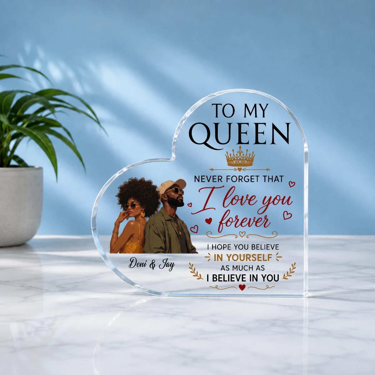 To My King Never Forget That - Personalized Heart Shaped Acrylic Plaque