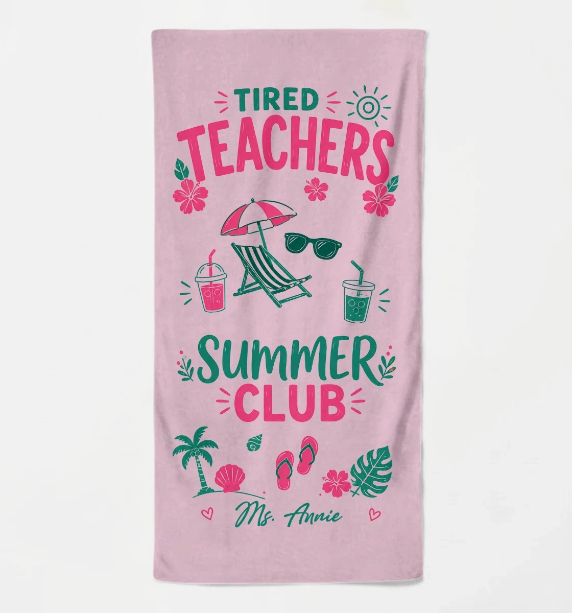 Custom Beach Towel - Personalized Summer Vacation And Travel Gifts For Teachers - Tired Teacher Summer Club