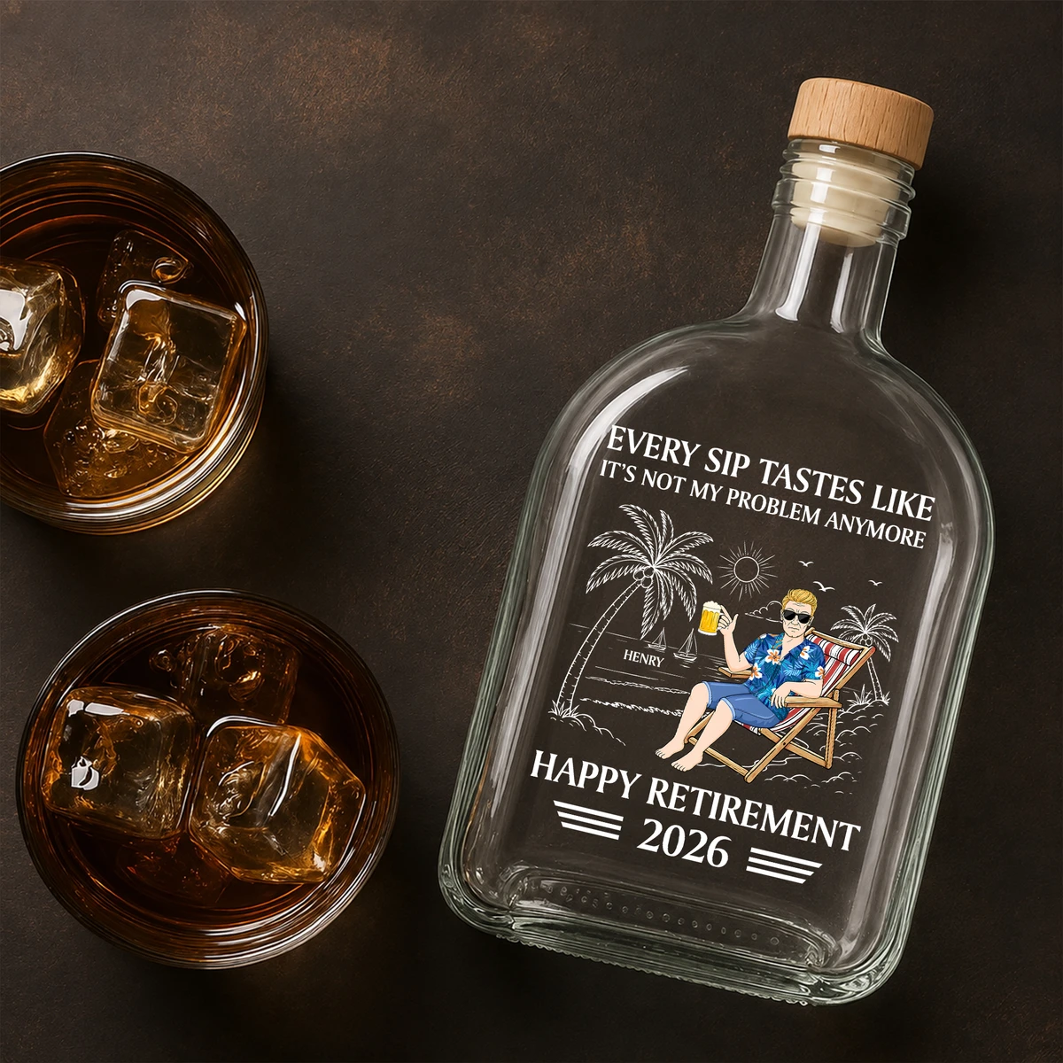 Every Sip Tastes Like It'S Not My Problem Anymore Retirement - Personalized Whiskey Bottle