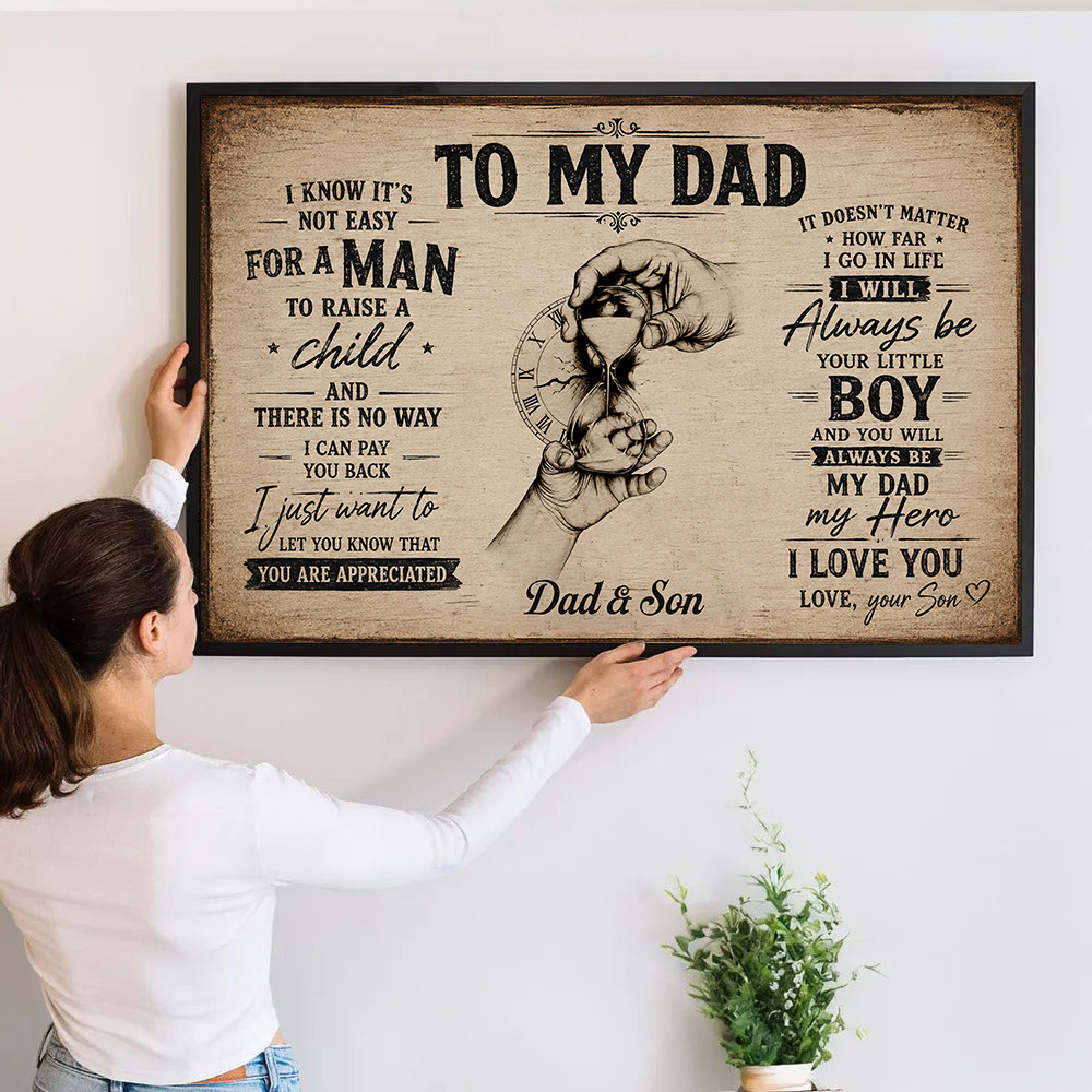 To My Dad From Son - Personalized Poster/Canvas Prints - Father'S Day Gift, Birthday Gift For Dad, Daddy