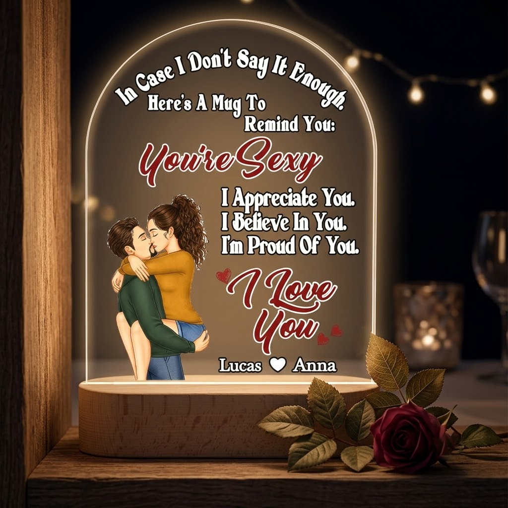 "In Case I Don'T Say It Enough" Personalized Night Light – Custom Wedding Led Lamp, Custom Romantic Acrylic Plaque, Anniversary & Valentine'S Day Gift